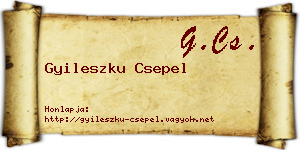 Gyileszku Csepel névjegykártya
